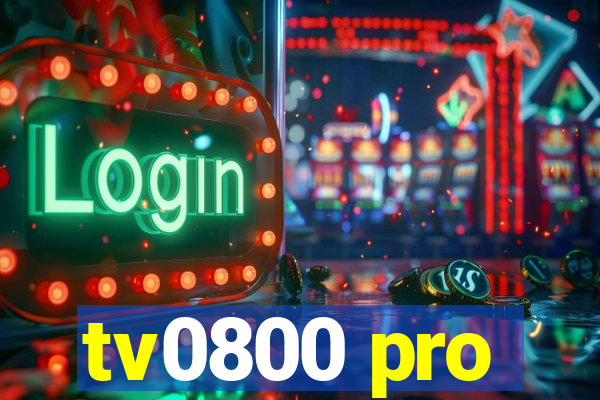tv0800 pro